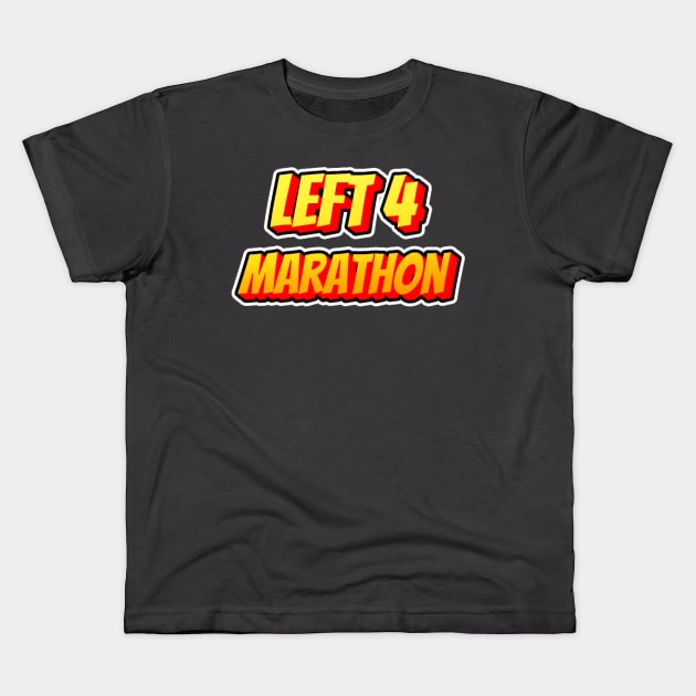 Left 4 Dead Marathon Kids T-Shirt by Arcade 904